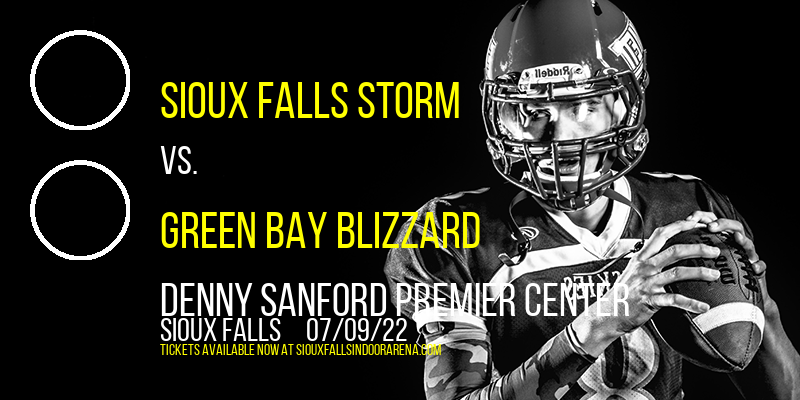 Sioux Falls Storm vs. Green Bay Blizzard at Denny Sanford Premier Center