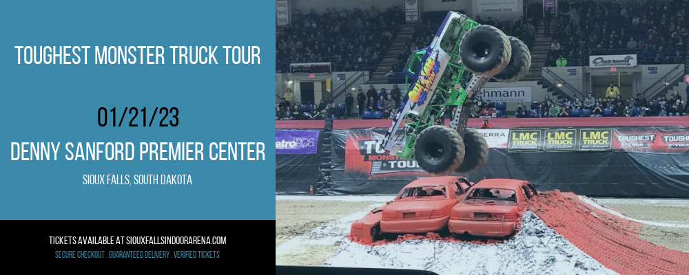 Toughest Monster Truck Tour at Denny Sanford Premier Center tickets Toughest Monster Truck Tour at Denny Sanford Premier Center