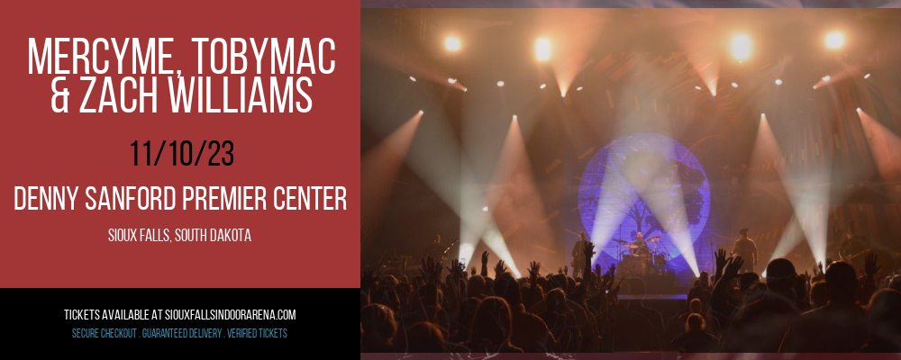 MercyMe at Denny Sanford Premier Center