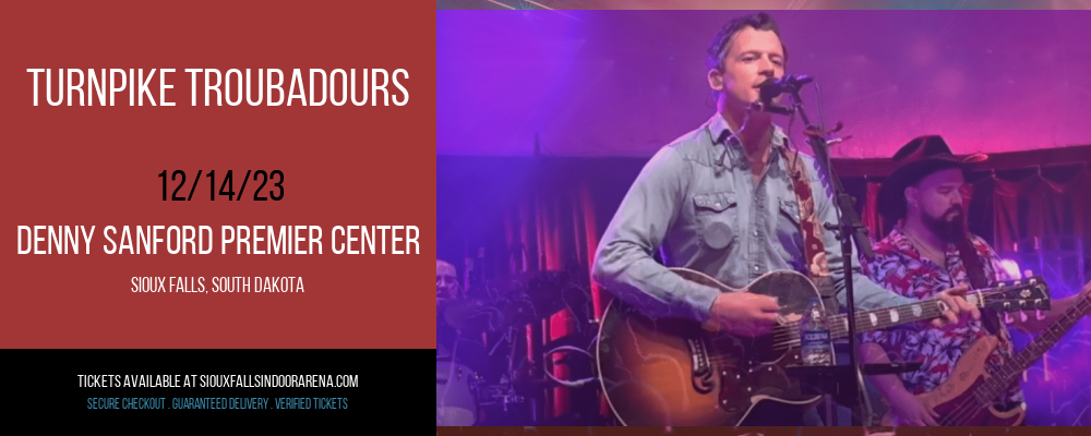 Turnpike Troubadours at Denny Sanford Premier Center