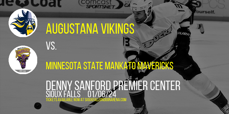 Augustana Vikings vs. Minnesota State Mankato Mavericks at Denny Sanford Premier Center