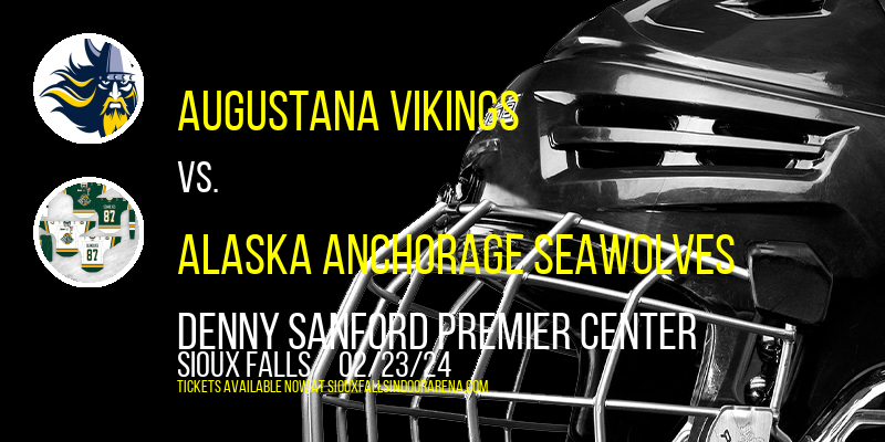 Augustana Vikings vs. Alaska Anchorage Seawolves at Denny Sanford Premier Center
