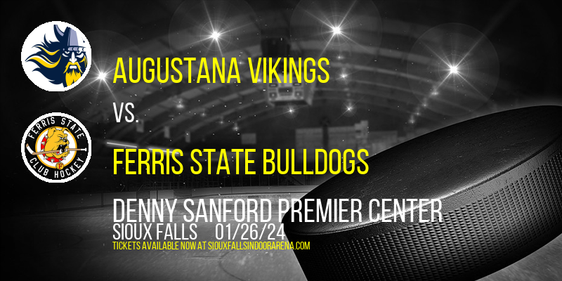 Augustana Vikings vs. Ferris State Bulldogs [CANCELLED] at Denny Sanford Premier Center