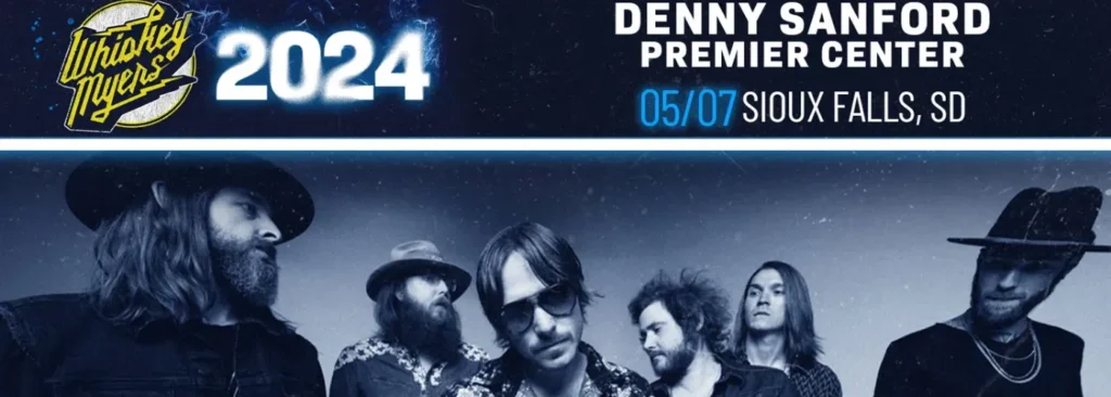 Whiskey Myers at Denny Sanford Premier Center