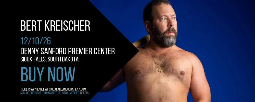 Bert Kreischer at Denny Sanford Premier Center